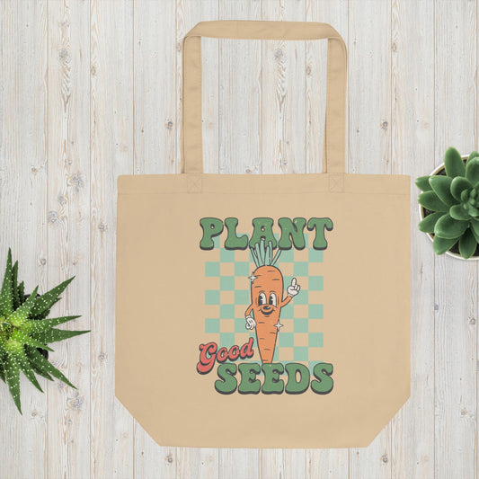 Plant Good Seeds Eco Tote Bag